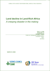 Land decline in Land-Rich Africa - A creeping disaster in the making