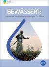 Bewässert - Innovative Bewässerungsstrategien für Afrika