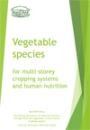Vegetable species for multi-storey cropping systems and human nutrition